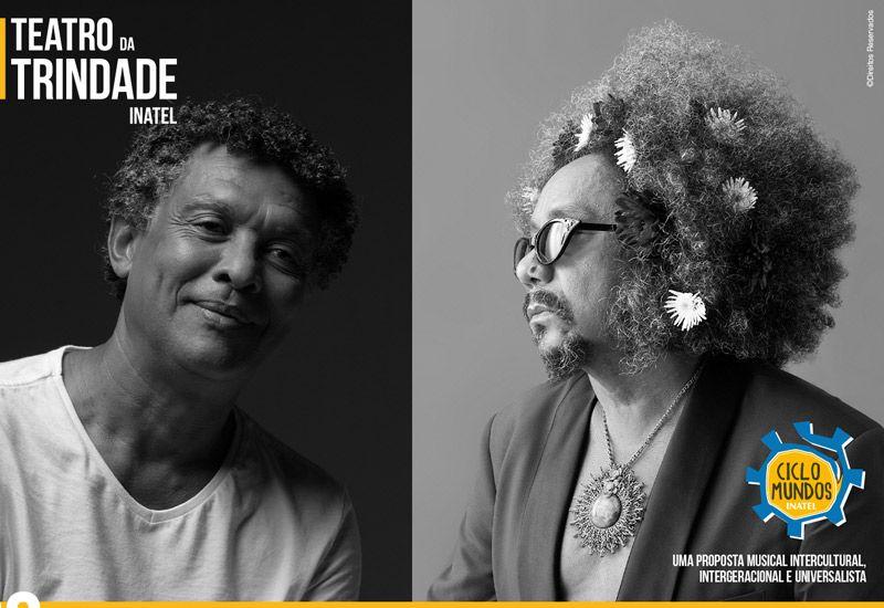 Mário Lúcio & Chico César, no Teatro da Trindade Inatel
